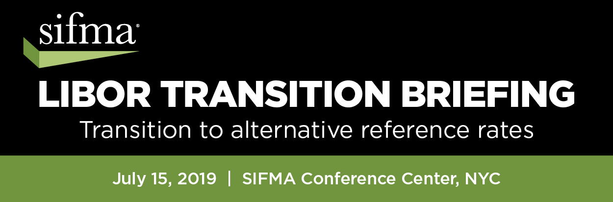 SIFMA LIBOR Transition Briefing
